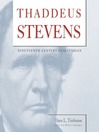Thaddeus Stevens (MP3): Nineteenth-Century Egalitarian
